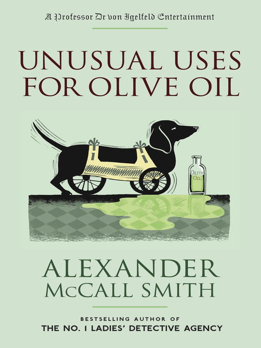 Title details for Unusual Uses for Olive Oil by Alexander McCall Smith - Available